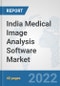 India Medical Image Analysis Software Market: Prospects, Trends Analysis, Market Size and Forecasts up to 2028 - Product Thumbnail Image