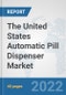 The United States Automatic Pill Dispenser Market: Prospects, Trends Analysis, Market Size and Forecasts up to 2028 - Product Thumbnail Image