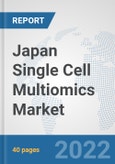 Japan Single Cell Multiomics Market: Prospects, Trends Analysis, Market Size and Forecasts up to 2028- Product Image