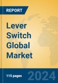 Lever Switch Global Market Insights 2023, Analysis and Forecast to 2028, by Manufacturers, Regions, Technology, Application, Product Type- Product Image