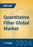 Quantitative Filter Global Market Insights 2024, Analysis and Forecast to 2029, by Manufacturers, Regions, Technology, Application- Product Image