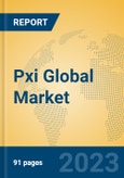 Pxi Global Market Insights 2023, Analysis and Forecast to 2028, by Market Participants, Regions, Technology, Application, Product Type- Product Image