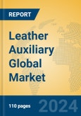 Leather Auxiliary Global Market Insights 2023, Analysis and Forecast to 2028, by Manufacturers, Regions, Technology, Application, Product Type- Product Image