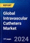 Global Intravascular Catheters Market (2022-2027) by Product, Applications, End-user, and Geography, with Competitive Analysis, Impact of COVID-19, and Ansoff Analysis - Product Image