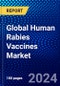Global Human Rabies Vaccines Market (2023-2028) Competitive Analysis, Impact of Covid-19, Ansoff Analysis - Product Image