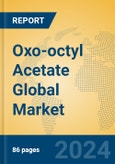 Oxo-octyl Acetate Global Market Insights 2024, Analysis and Forecast to 2029, by Manufacturers, Regions, Technology, Application- Product Image