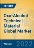 Oxo-Alcohol Technical Material Global Market Insights 2022, Analysis and Forecast to 2027, by Manufacturers, Regions, Technology, Product Type- Product Image