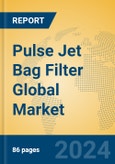 Pulse Jet Bag Filter Global Market Insights 2023, Analysis and Forecast to 2028, by Manufacturers, Regions, Technology, Application, Product Type- Product Image