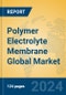 Polymer Electrolyte Membrane Global Market Insights 2024, Analysis and Forecast to 2029, by Manufacturers, Regions, Technology, Application, Product Type - Product Thumbnail Image