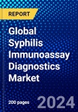 Global Syphilis Immunoassay Diagnostics Market (2022-2027) by Product, Technology, End-user, and Geography, with Competitive Analysis, Impact of COVID-19, and Ansoff Analysis- Product Image