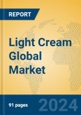 Light Cream Global Market Insights 2023, Analysis and Forecast to 2028, by Manufacturers, Regions, Technology, Application, Product Type- Product Image