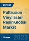 Pultrusion Vinyl Ester Resin Global Market Insights 2022, Analysis and Forecast to 2027, by Manufacturers, Regions, Technology, Application, Product Type - Product Image