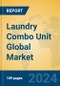 Laundry Combo Unit Global Market Insights 2023, Analysis and Forecast to 2028, by Manufacturers, Regions, Technology, Application, Product Type - Product Image