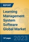 Learning Management System Software Global Market Insights 2022, Analysis and Forecast to 2027, by Market Participants, Regions, Technology, Application, Product Type - Product Image