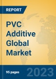 PVC Additive Global Market Insights 2023, Analysis and Forecast to 2028, by Manufacturers, Regions, Technology, Application, Product Type- Product Image