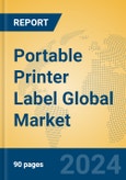 Portable Printer Label Global Market Insights 2024, Analysis and Forecast to 2029, by Manufacturers, Regions, Technology, Application, Product Type- Product Image