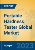 Portable Hardness Tester Global Market Insights 2023, Analysis and Forecast to 2028, by Manufacturers, Regions, Technology, Application, Product Type- Product Image