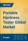 Portable Hardness Tester Global Market Insights 2024, Analysis and Forecast to 2029, by Manufacturers, Regions, Technology, Application, Product Type- Product Image