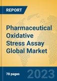 Pharmaceutical Oxidative Stress Assay Global Market Insights 2023, Analysis and Forecast to 2028, by Manufacturers, Regions, Technology, Application, Product Type- Product Image