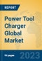 Power Tool Charger Global Market Insights 2023, Analysis and Forecast to 2028, by Manufacturers, Regions, Technology, Product Type - Product Image