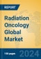 Radiation Oncology Global Market Insights 2023, Analysis and Forecast to 2028, by Manufacturers, Regions, Technology, Product Type - Product Thumbnail Image