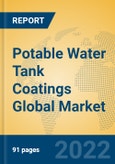 Potable Water Tank Coatings Global Market Insights 2022, Analysis and Forecast to 2027, by Manufacturers, Regions, Technology, Application, Product Type- Product Image