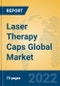 Laser Therapy Caps Global Market Insights 2022, Analysis and Forecast to 2027, by Manufacturers, Regions, Technology, Application, Product Type - Product Image