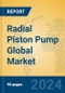 Radial Piston Pump Global Market Insights 2024, Analysis and Forecast to 2029, by Manufacturers, Regions, Technology, Application, Product Type - Product Thumbnail Image