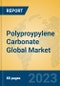 Polyproypylene Carbonate Global Market Insights 2023, Analysis and Forecast to 2028, by Manufacturers, Regions, Technology, Application, Product Type - Product Image