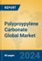 Polyproypylene Carbonate Global Market Insights 2023, Analysis and Forecast to 2028, by Manufacturers, Regions, Technology, Application, Product Type - Product Image