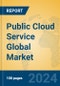 Public Cloud Service Global Market Insights 2024, Analysis and Forecast to 2029, by Market Participants, Regions, Technology, Application - Product Thumbnail Image