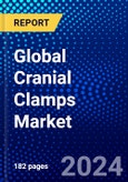 Global Cranial Clamps Market (2022-2027) by Patient, Application, End-users, and Geography, with Competitive Analysis, Impact of COVID-19, and Ansoff Analysis- Product Image