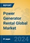 Power Generator Rental Global Market Insights 2024, Analysis and Forecast to 2029, by Market Participants, Regions, Technology, and Product Type - Product Thumbnail Image