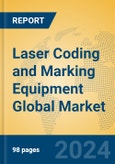 Laser Coding and Marking Equipment Global Market Insights 2024, Analysis and Forecast to 2029, by Manufacturers, Regions, Technology, Product Type- Product Image