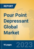 Pour Point Depressant Global Market Insights 2023, Analysis and Forecast to 2028, by Manufacturers, Regions, Technology, Application, Product Type- Product Image