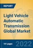 Light Vehicle Automatic Transmission Global Market Insights 2022, Analysis and Forecast to 2027, by Manufacturers, Regions, Technology, Application, Product Type- Product Image