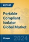 Portable Compliant Isolator Global Market Insights 2024, Analysis and Forecast to 2029, by Manufacturers, Regions, Technology, Application, Product Type - Product Thumbnail Image