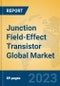 Junction Field-Effect Transistor Global Market Insights 2023, Analysis and Forecast to 2028, by Manufacturers, Regions, Technology, Product Type - Product Thumbnail Image