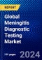 Global Meningitis Diagnostic Testing Market (2022-2027) by Test Type, End-users, and Geography, with Competitive Analysis, Impact of COVID-19, and Ansoff Analysis - Product Image