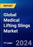 Global Medical Lifting Slings Market (2022-2027) by Product, Applications, Usage, End-user, and Geography, with Competitive Analysis, Impact of COVID-19, and Ansoff Analysis- Product Image