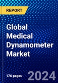 Global Medical Dynamometer Market (2022-2027) by Products, Applications, End-users, and Geography, with Competitive Analysis, Impact of COVID-19, and Ansoff Analysis- Product Image