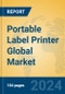 Portable Label Printer Global Market Insights 2024, Analysis and Forecast to 2029, by Manufacturers, Regions, Technology, Application, Product Type - Product Image