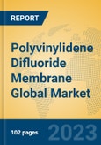 Polyvinylidene Difluoride Membrane Global Market Insights 2023, Analysis and Forecast to 2028, by Manufacturers, Regions, Technology, Application, Product Type- Product Image