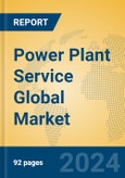Power Plant Service Global Market Insights 2024, Analysis and Forecast to 2029, by Market Participants, Regions, Technology, Application, Product Type- Product Image