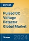 Pulsed DC Voltage Detector Global Market Insights 2023, Analysis and Forecast to 2028, by Manufacturers, Regions, Technology, Application, Product Type - Product Thumbnail Image