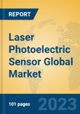Laser Photoelectric Sensor Global Market Insights 2023, Analysis and Forecast to 2028, by Manufacturers, Regions, Technology, Application, Product Type- Product Image
