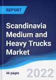 Scandinavia Medium and Heavy Trucks Market Summary, Competitive Analysis and Forecast, 2017-2026- Product Image