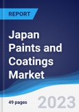 Japan Paints and Coatings Market Summary, Competitive Analysis and Forecast to 2027- Product Image