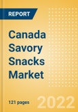 Canada Savory Snacks Market Size and Trend Analysis by Categories and Segment, Distribution Channel, Packaging Formats, Market Share, Demographics, and Forecast, 2021-2026- Product Image