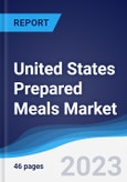 United States (US) Prepared Meals Market Summary, Competitive Analysis and Forecast to 2027- Product Image